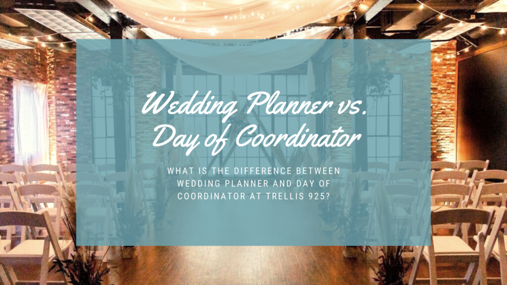 Wedding planner versus day of coordinator